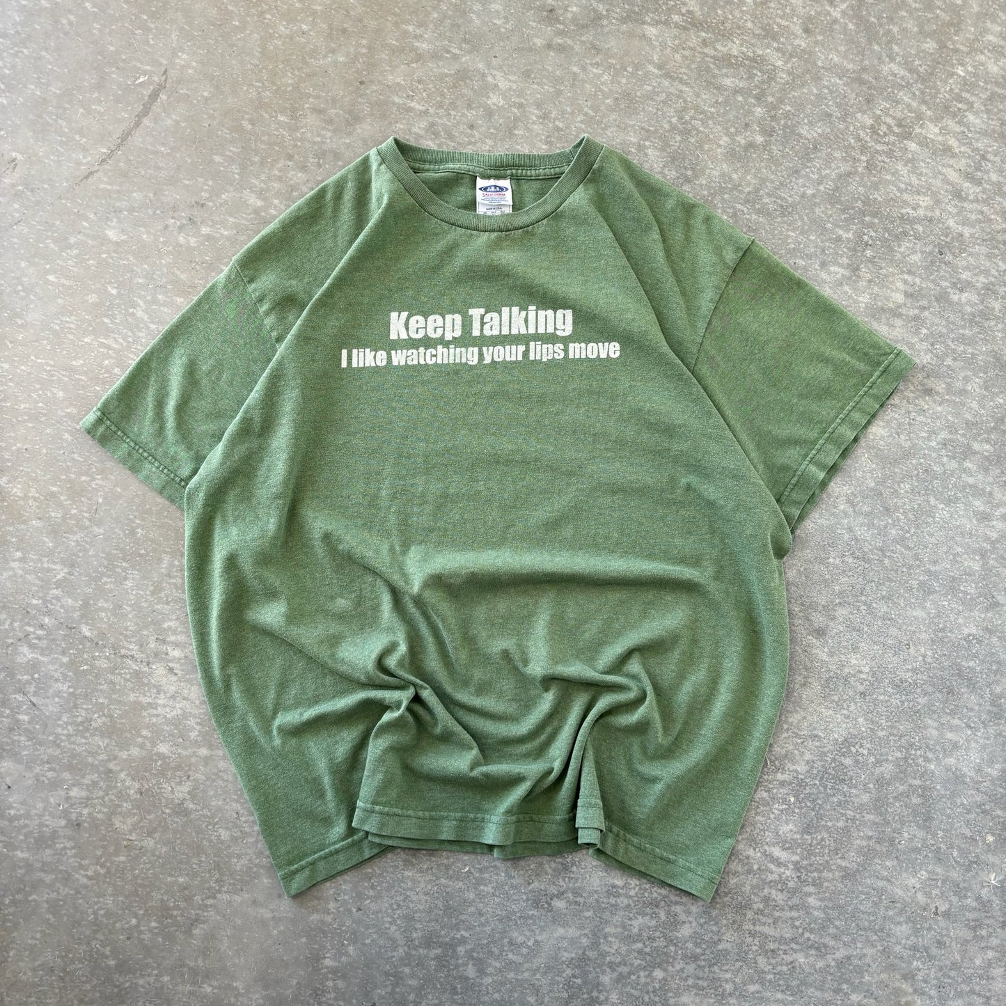 Keep Talking Quote Shirt - XL